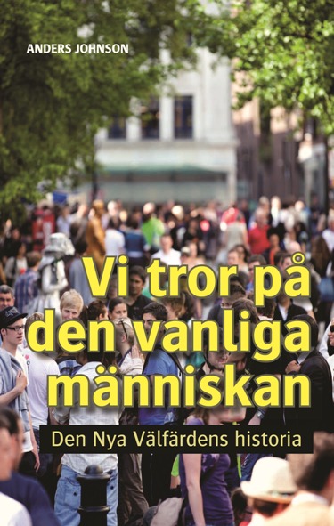 Vi tror på den vanliga människan