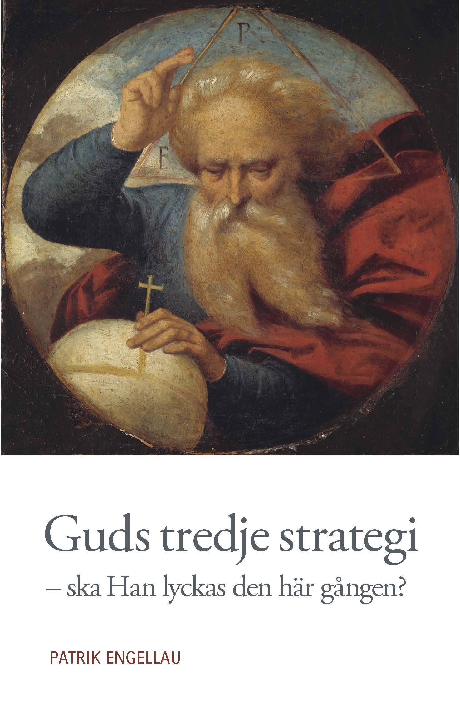 Guds tredje strategi